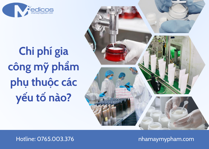 Chi phí gia công mỹ phẩm phụ thuộc vào các yếu tố nào?